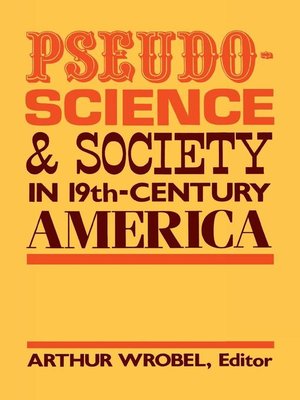 cover image of Pseudo-Science and Society in 19th-Century America